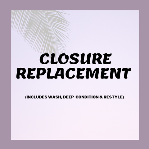 Closure Replacement